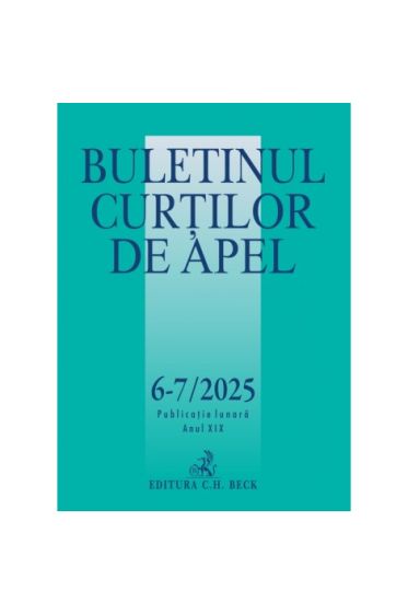 Buletinul Curților de Apel nr. 6-7/2025