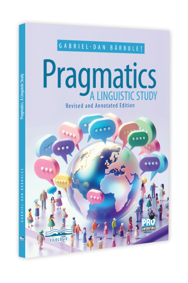 Pragmatics a Linguistic Study. Revised and Annotated Edition