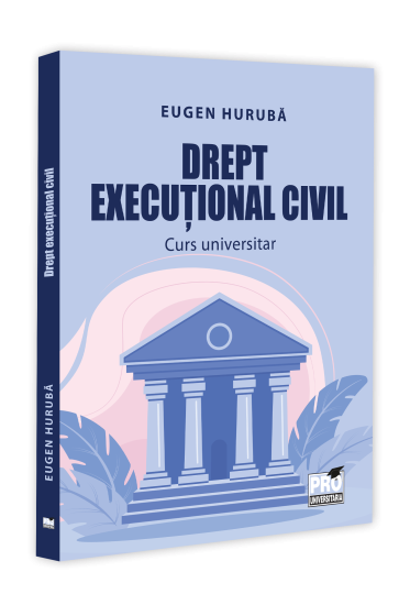 Drept executional civil. Curs universitar