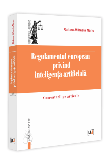 Regulamentul european privind inteligența artificiala. Comentarii pe articole