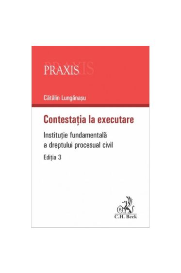 Contestația la executare. Ediția 3
