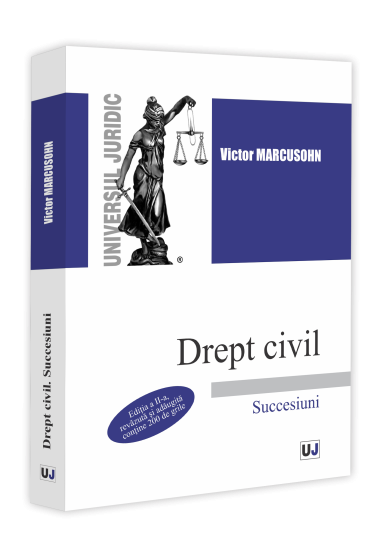 Drept civil. Succesiuni. Ediția a II-a, revazuta și adaugita