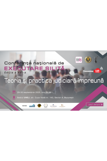 Conferința Naționala de Executare Silita - Ediția a XVI-a