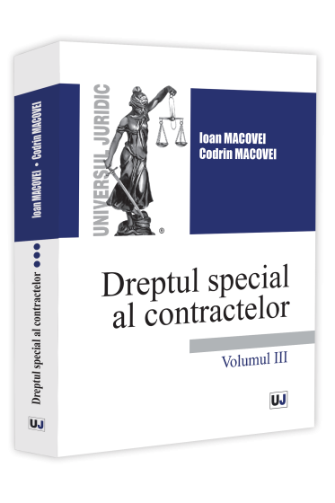 Dreptul special al contractelor.  Volumul III