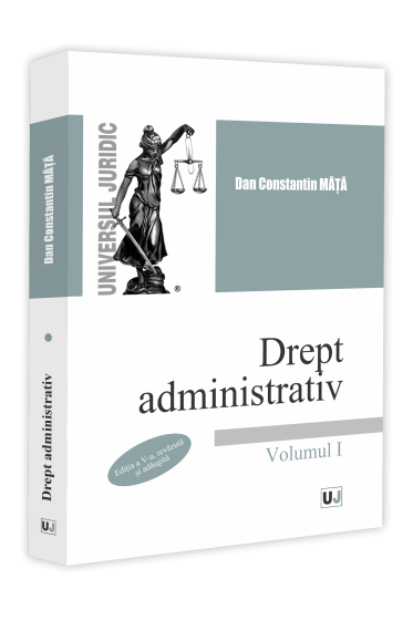 Drept administrativ. Volumul I. Ediția a V-a, revazuta și adaugita