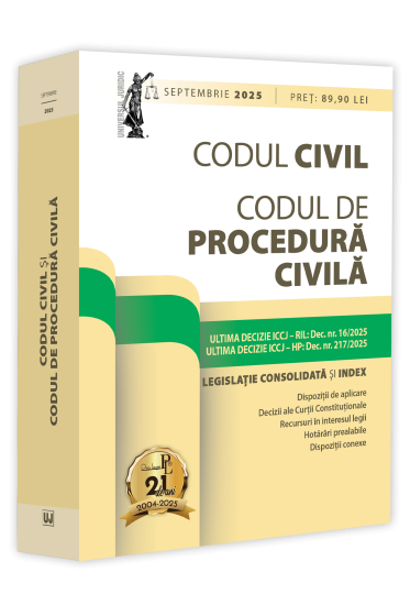 Codul civil și Codul de procedura civila: septembrie 2025. Ediție tiparita pe hartie alba