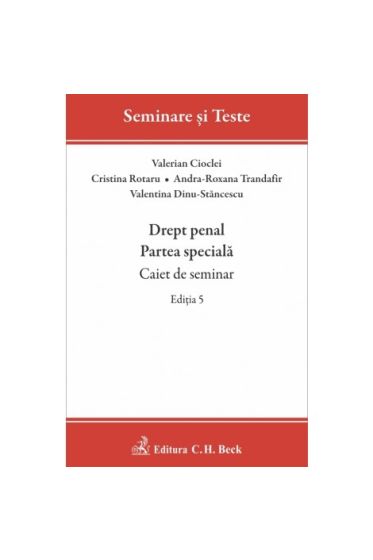 Drept penal. Partea speciala. Caiet de seminar. Ediția 5
