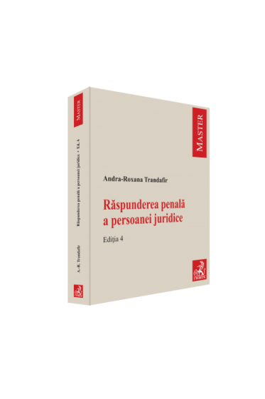 Raspunderea penala a persoanei juridice. Ediția 4