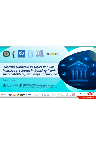 FORUMUL NAȚIONAL DE DREPT BANCAR, ediția a VII-a