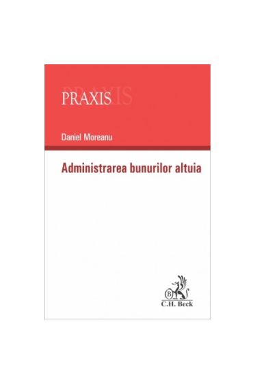 Administrarea bunurilor altuia