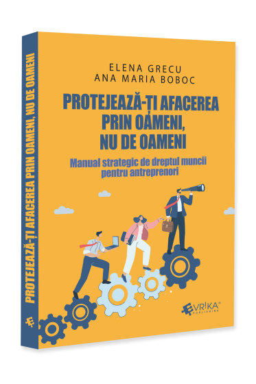 Protejeaza-ti afacerea prin oameni, nu de oameni