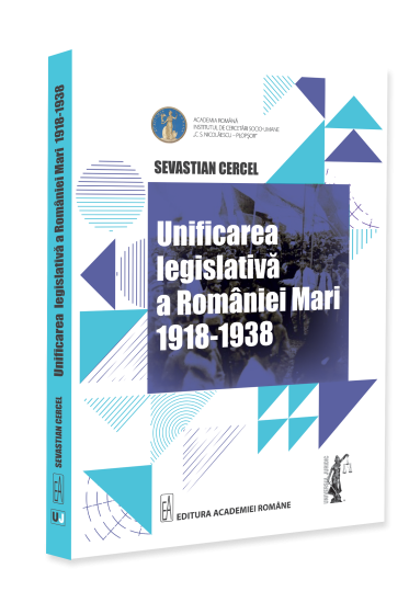 Unificarea legislativa a Romaniei Mari 1918-1938
