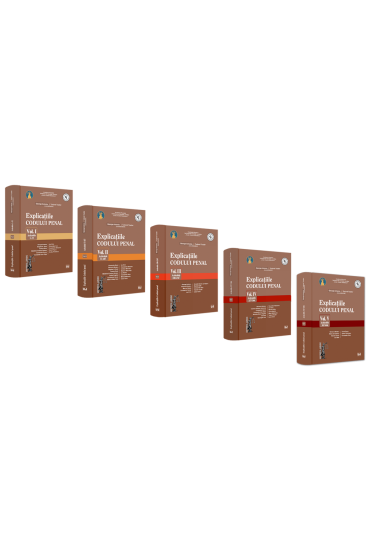 Pachet: Explicatiile noului Cod penal. Vol I, II, III, IV, V