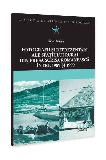 Fotografii si reprezentari ale spatiului rural din presa scrisa romaneasca intre 1989 si 1999