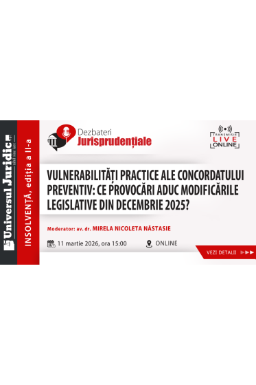 Dezbateri Jurisprudențiale – INSOLVENȚA, ed. a II-a