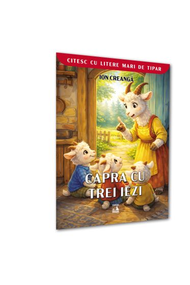 CAPRA CU TREI IEZI (CITESC CU LITERE MARI DE TIPAR)