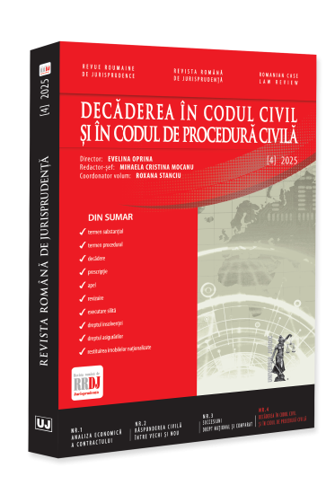 Revista romana de jurisprudența nr. 4/2025 – Decaderea in Codul civil și in Codul de procedura civila