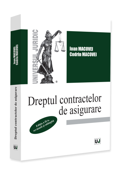 Dreptul contractelor de asigurare – Ediția a II-a, revazuta și adaugita
