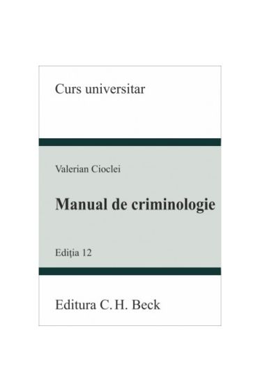 Manual de criminologie. Ediția 12