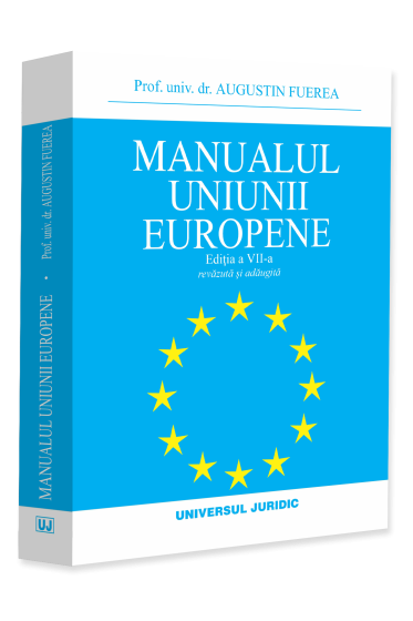 Manualul Uniunii Europene, ediția a VII a, revazuta și adaugita