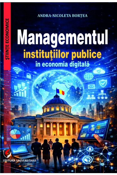 Managementul institutiilor publice in economia digitala