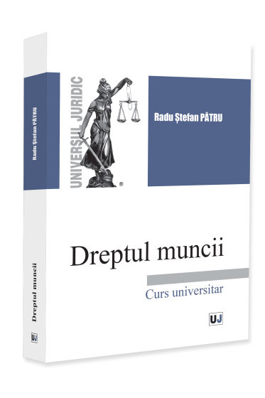 Dreptul muncii. Curs universitar