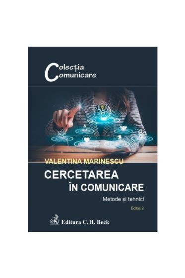 Cercetarea in comunicare. Metode si tehnici. Editia 2