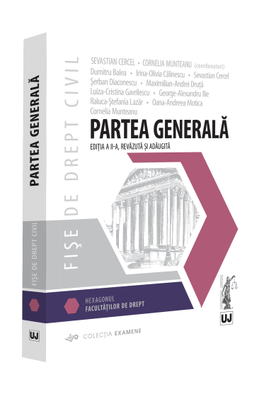 Fișe de drept civil. Partea generala. Ediția a II-a, revazuta și adaugita