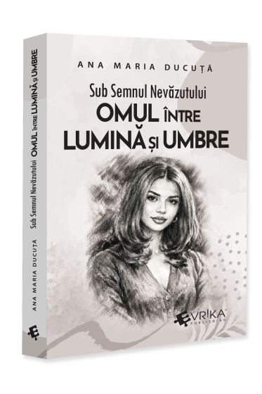Sub Semnul Nevăzutului: Omul între Lumină și Umbre