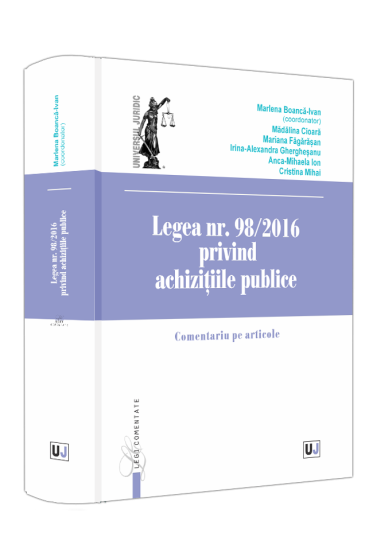 Legea nr. 98/2016 privind achizițiile publice. Comentariu pe articole