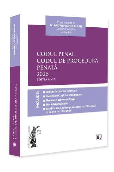 Codul Penal. Codul de Procedură Penală. Ediția a V-a