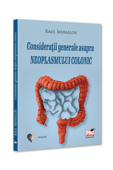 Consideratii generale asupra neoplasmului colonic