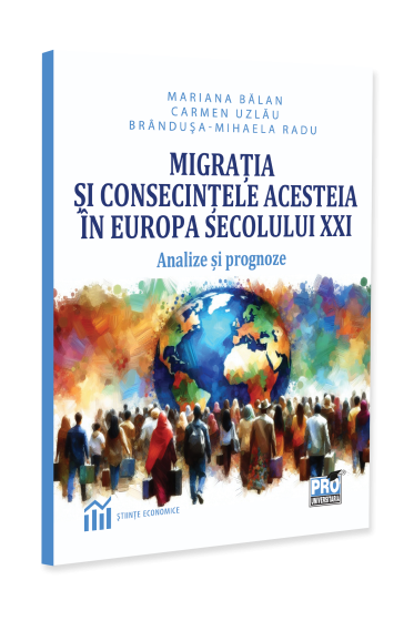 Migratia si consecintele acesteia in Europa secolului XXI. Analize si prognoze