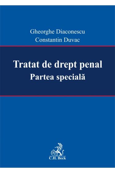 Tratat de drept penal. Partea speciala
