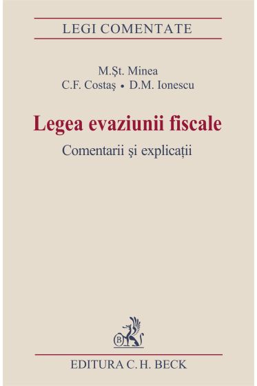 Legea evaziunii fiscale. Comentarii si explicatii