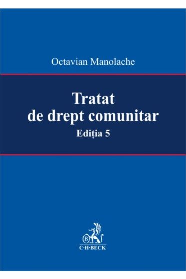 Tratat de drept comunitar. Editia 5