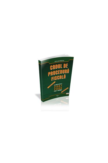 Codul de procedura fiscala 2007-2008 (lege+norme), Editia a II-a